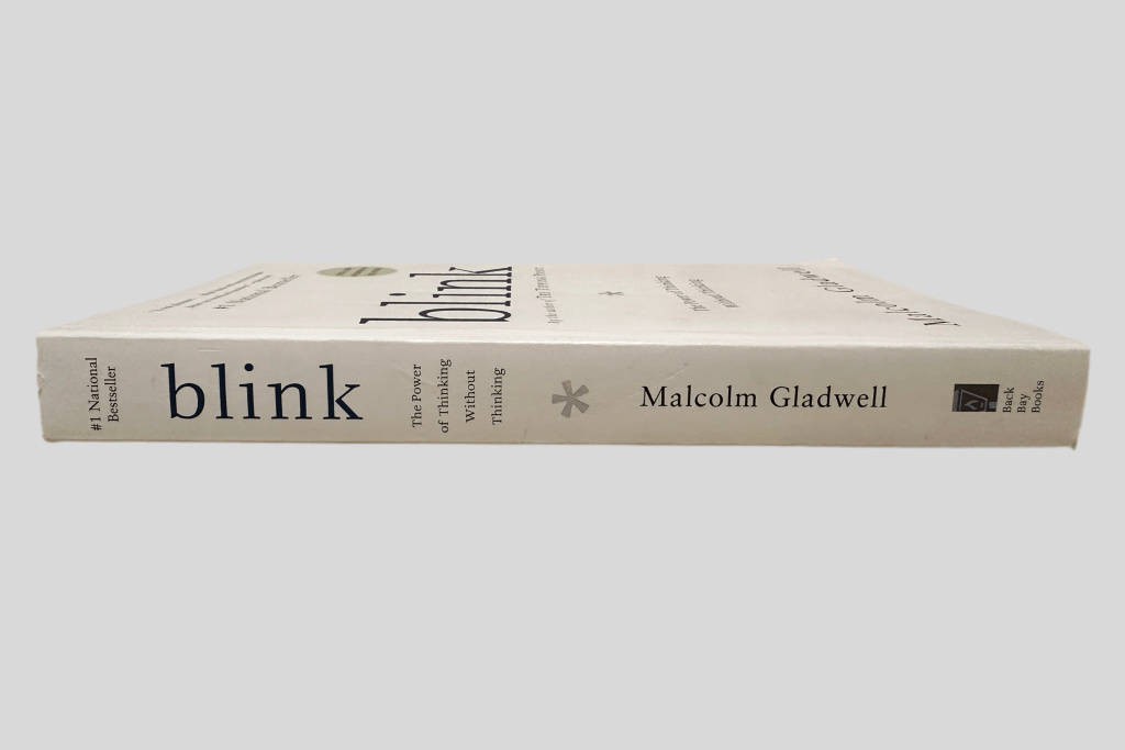 Blink: The Power of Thinking Without Thinking by Malcolm Gladwell - Book Spine
