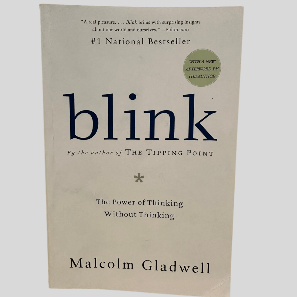 Blink: The Power of Thinking Without Thinking by Malcolm Gladwell - Front Cover