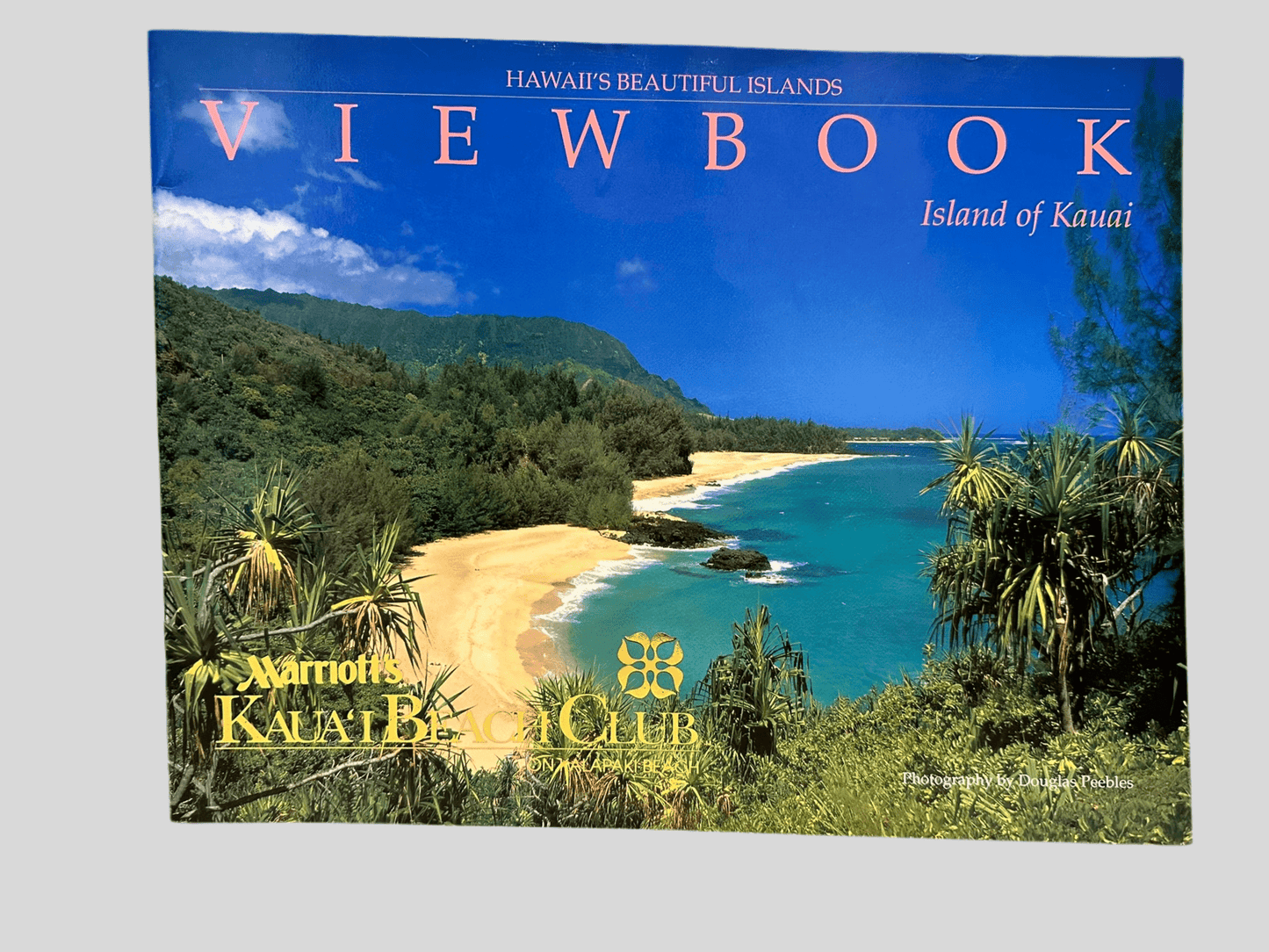 Island of Kauai | Hawaii's Beautiful Islands Viewbook by Douglas Peebles - Front Cover
