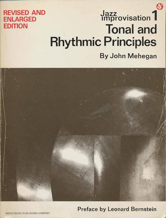 Jazz Improvisation: Tonal and Rhythmic Principles by John Mehegan - Front Cover