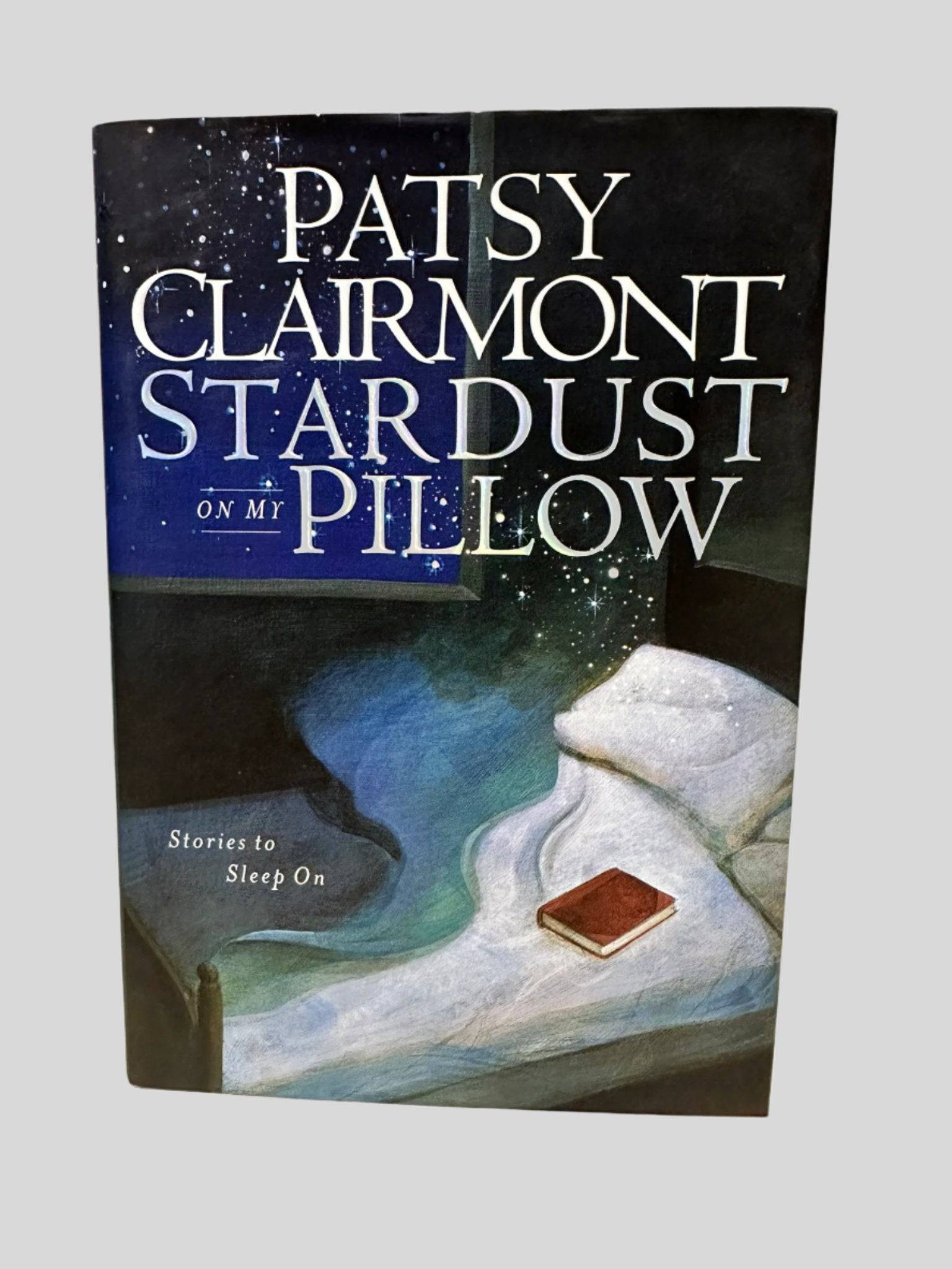 Stardust on My Pillow: Stories to Sleep On by Patsy Clairmont - Front Cover