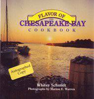 The Flavor of the Chesapeake Bay Cookbook by Whitey Schmidt - Front Cover