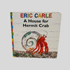 A House for Hermit Crab by Eric Carle