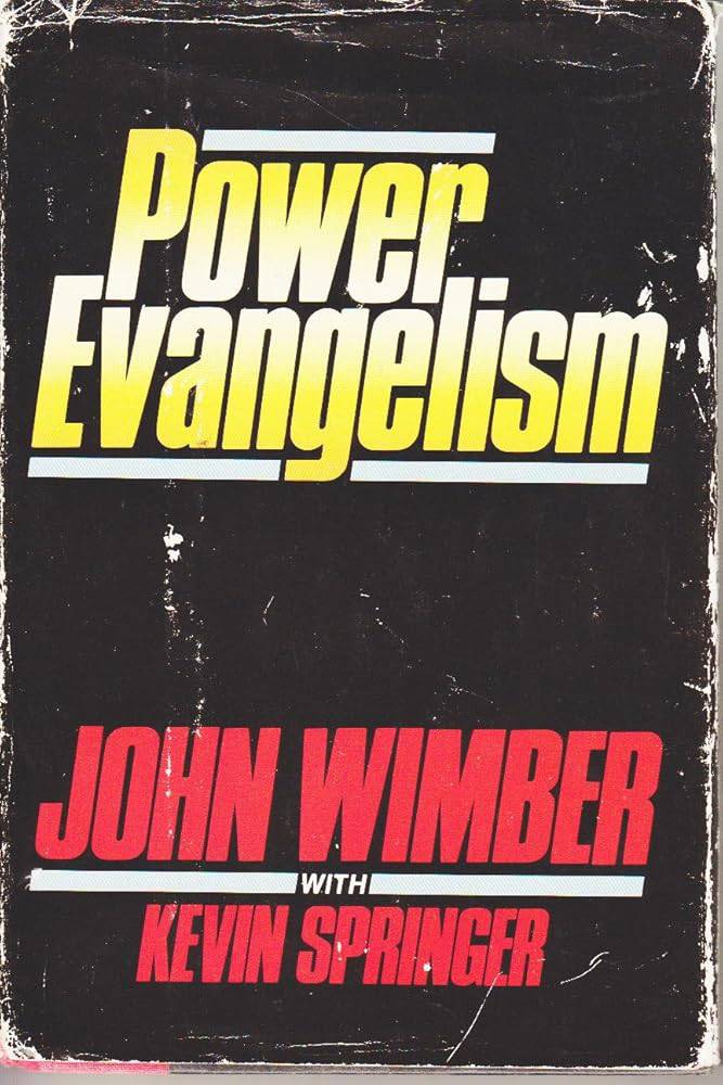 Power Evangelism by John Wimber - Front Cover