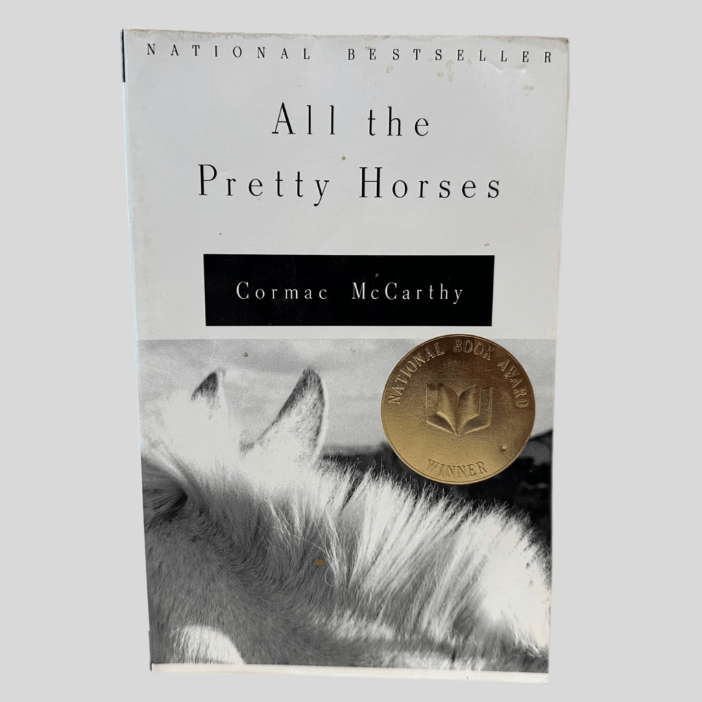 All the Pretty Horses by Cormac McCarthy - Front Cover