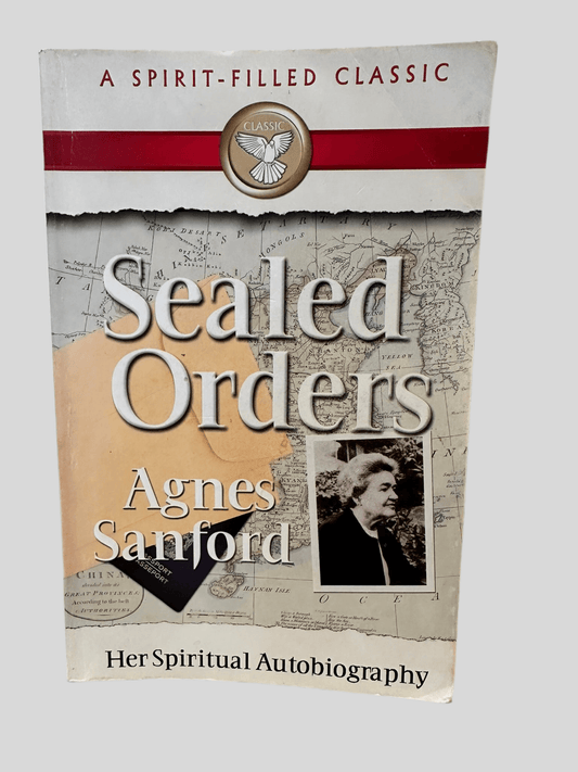 Sealed Orders by Agnes Sanford - Front Cover