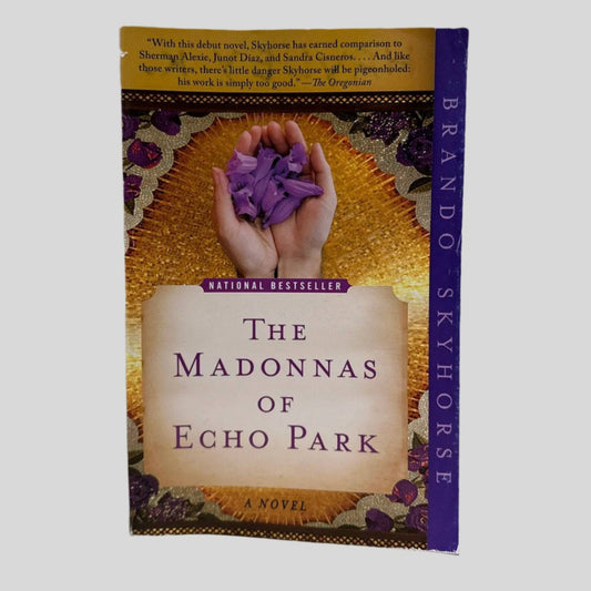 The Madonnas of Echo Park by Brando Skyhorse - Front Cover