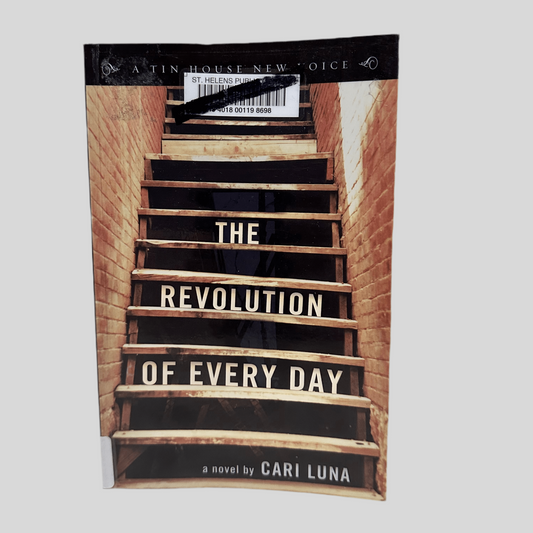 The Revolution of Every Day by Cari Luna - Front Cover