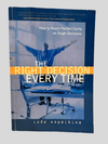 The Right Decision Every Time by Luda Kopeikina