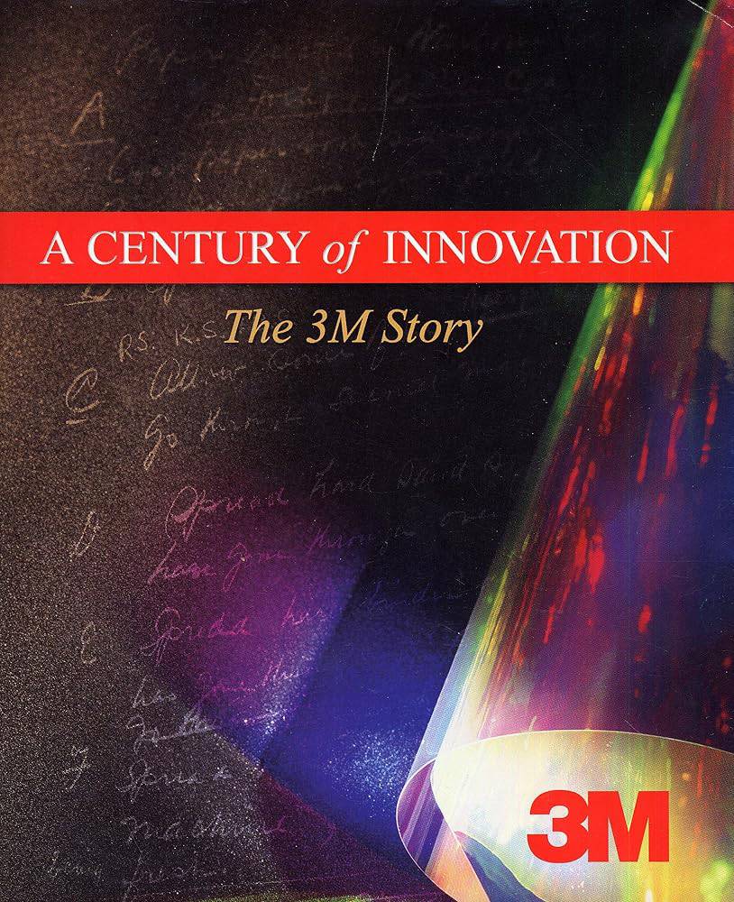 A Century of Innovation: The 3M Story - Front Cover