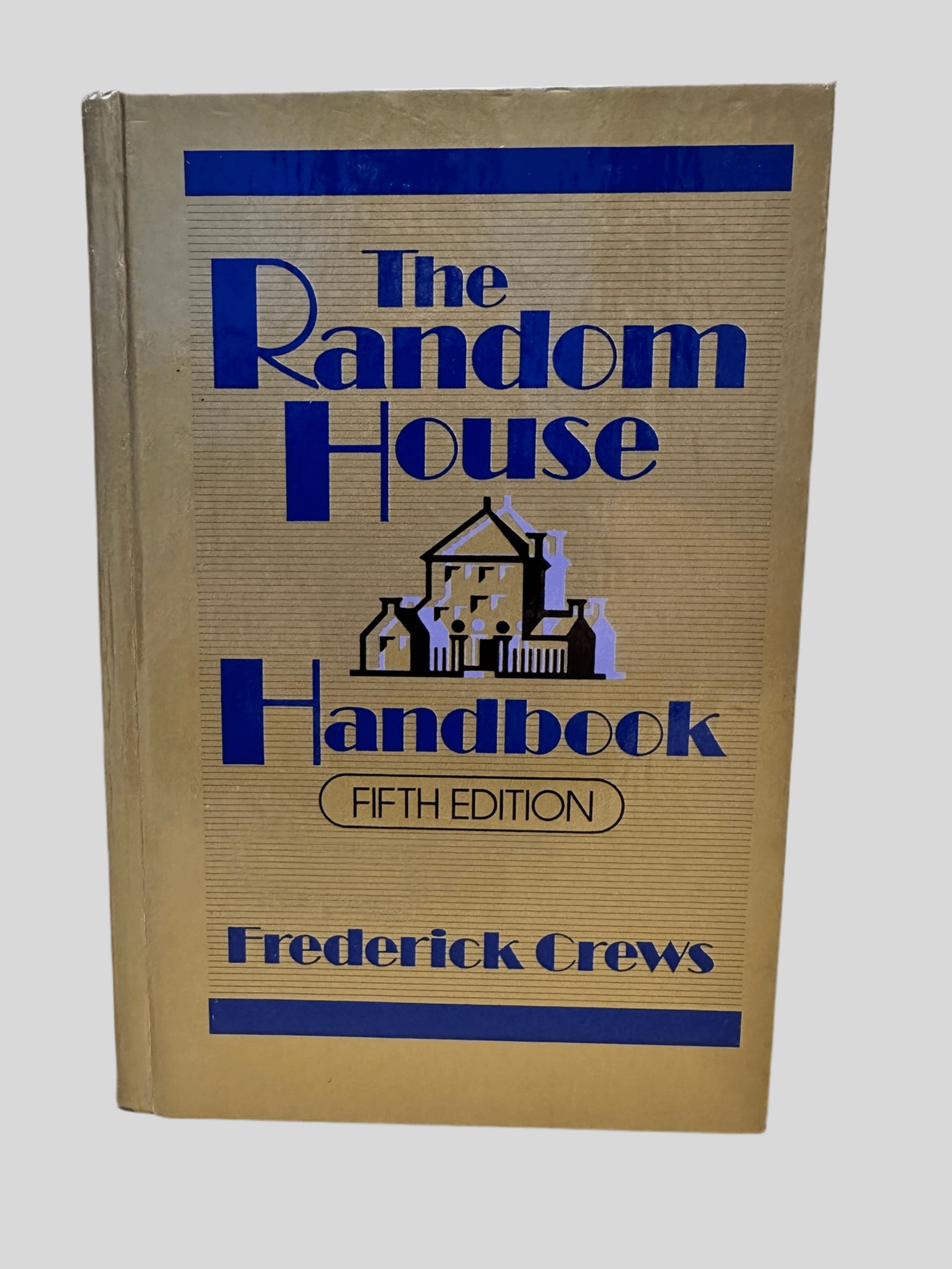 The Random House Handbook, Fifth Edition by Frederick Crews - Front Cover