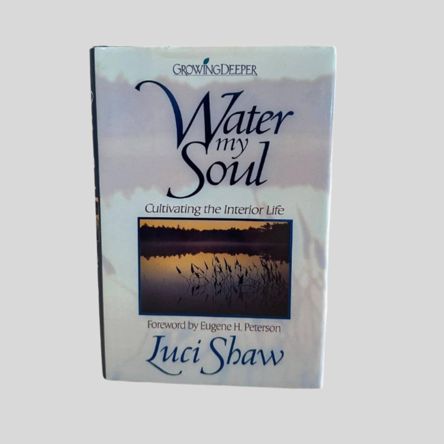 Water My Soul by Luci Shaw - Front Cover