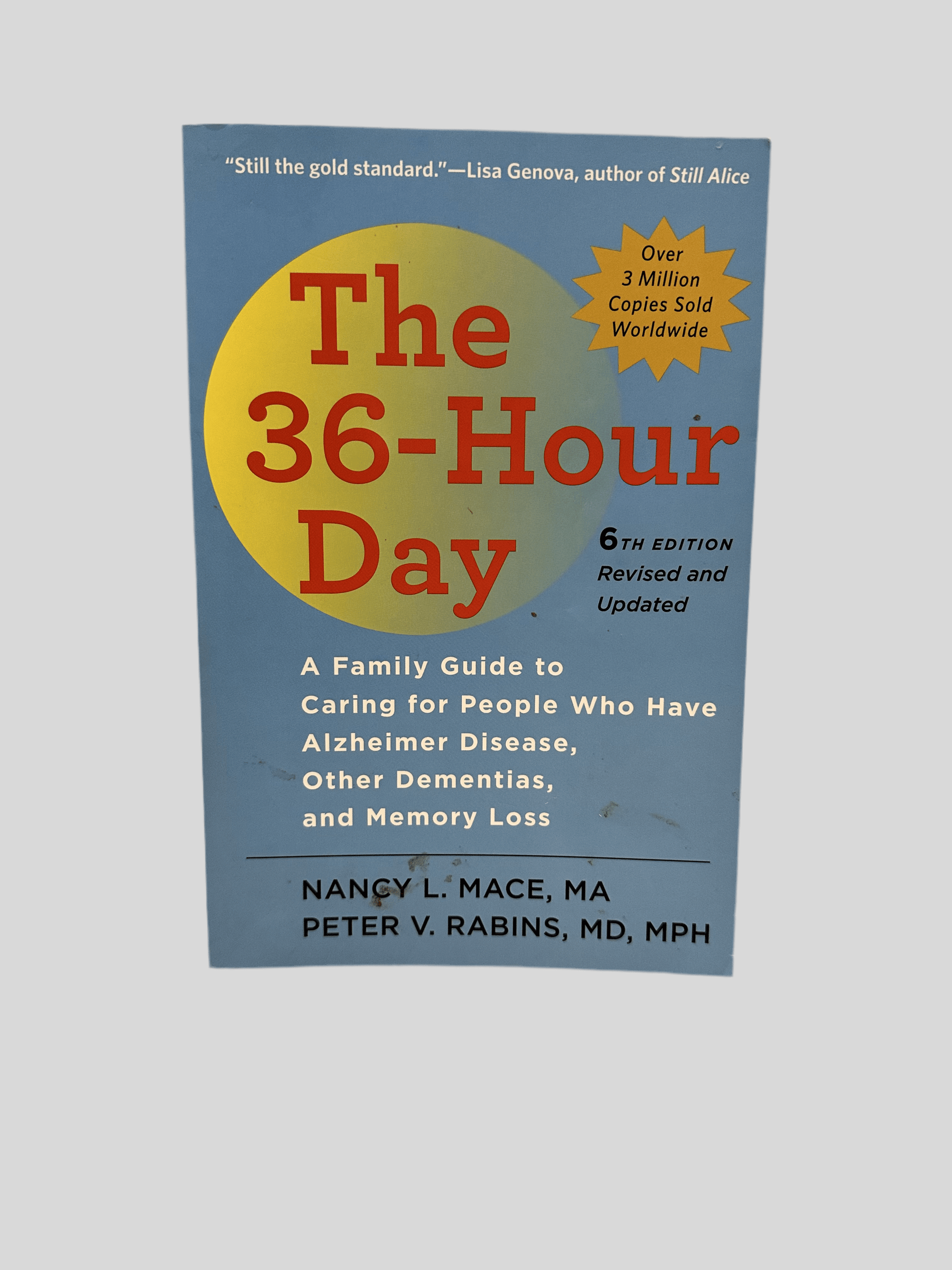The 36-Hour Day by Nancy L. Mace, MA & Peter V. Rabins, MD, MPH - Front Cover