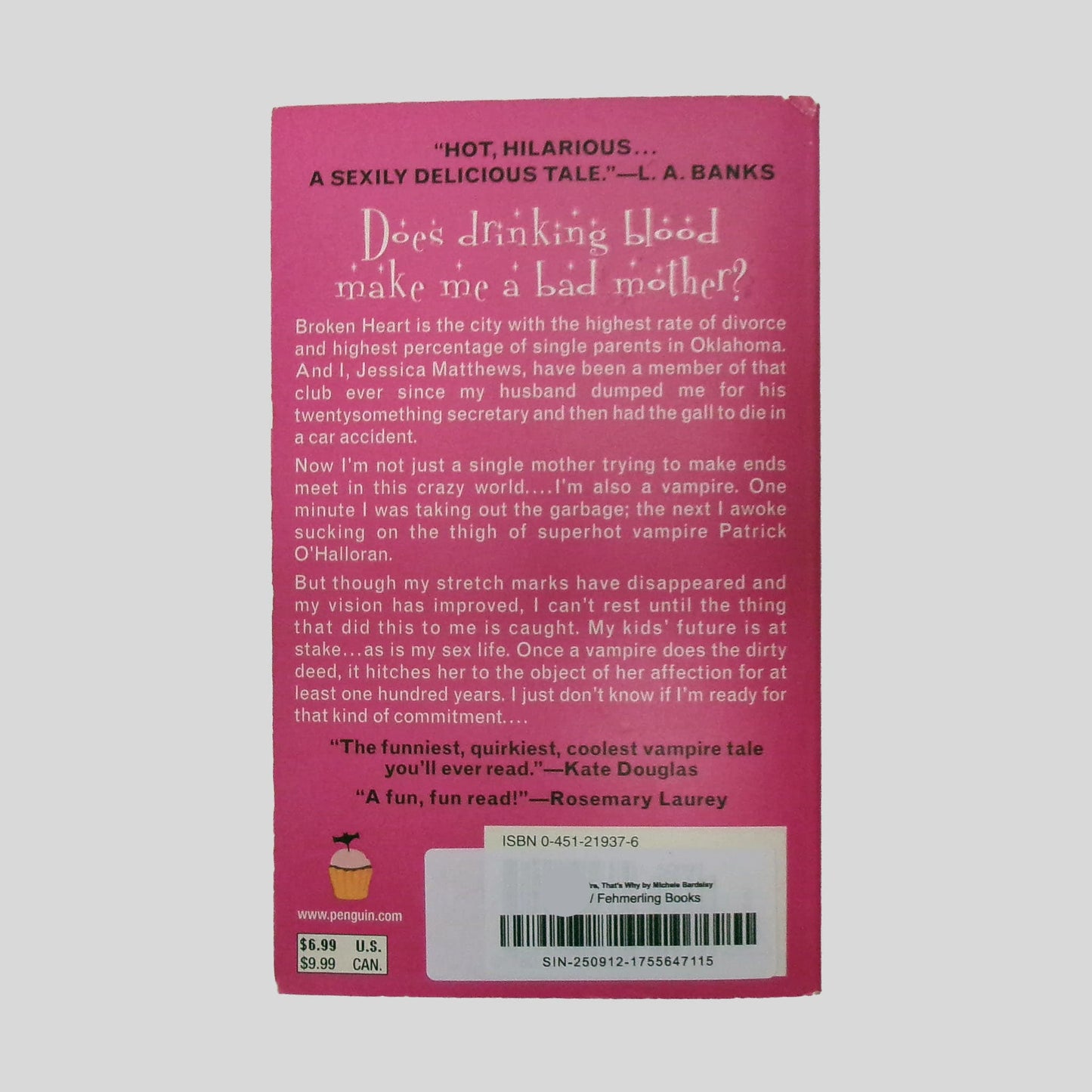 "Does drinking blood make me a bad mother?" The vibrant pink back cover of Michele Bardsley's paranormal mystery poses a hilarious and high-stakes question. The text describes Jessica Matthews’ chaotic life in Broken Heart, Oklahoma, balancing single motherhood with her new life as a vampire. This professional product shot from Fehmerling Books captures the quirky, supernatural-romance aesthetic and "found family" tropes of the series.