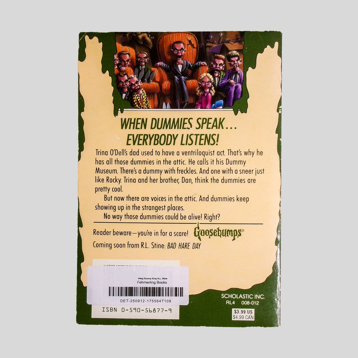 Back cover of the Scholastic paperback Night of the Living Dummy III, showcasing the famous 'Reader beware—you're in for a scare!' slogan. The design includes the original 90s branding, a teaser for 'Bad Hare Day', and the vintage ISBN 0-590-56877-9. This high-resolution view reflects the meticulous and nostalgic curation of the Fehmerling Books collection.
