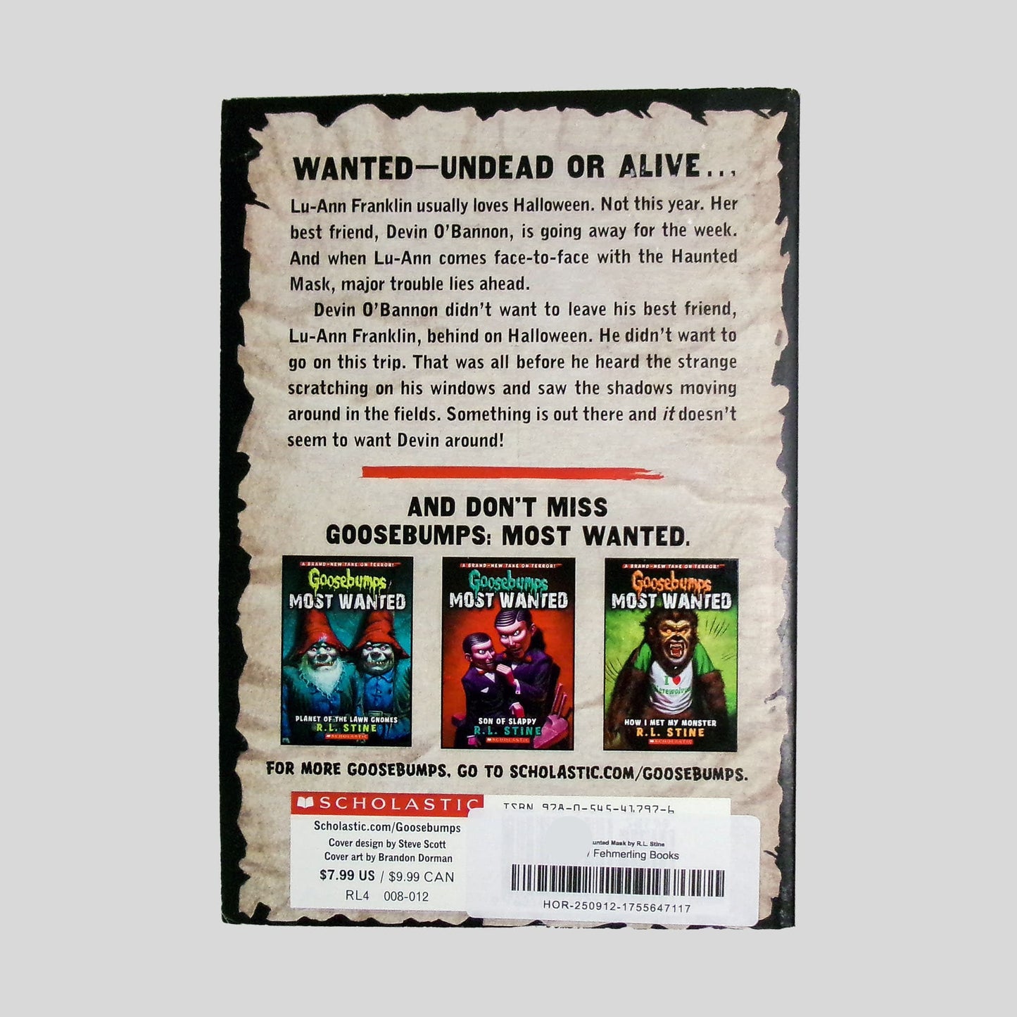 The back cover of the spooky Goosebumps Wanted thriller 'The Haunted Mask' by R.L. Stine. The screen features the chilling headline 'WANTED—UNDEAD OR ALIVE...' on a weathered, parchment-style background. This high-quality product shot captures the classic 90s horror aesthetic, highlighting teaser images for other Goosebumps: Most Wanted titles like 'Planet of the Lawn Gnomes' and 'Son of Slappy'.