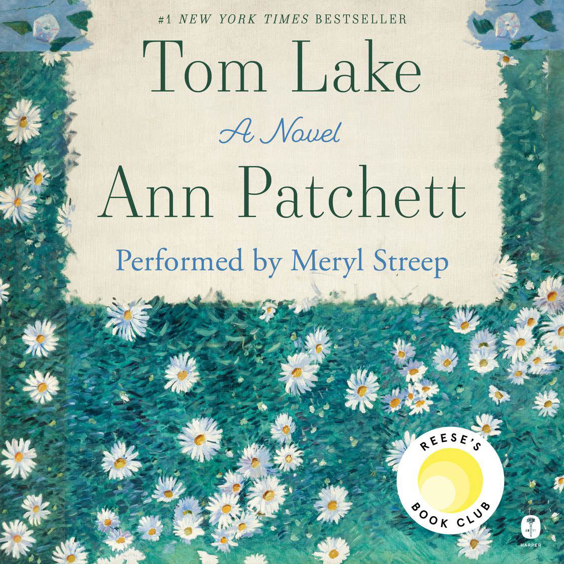 Book cover with floral design and text about a novel by Ann Patchett, performed by Meryl Streep.