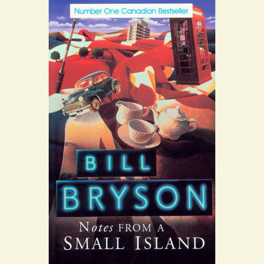 Book cover of 'Notes from a Small Island' by Bill Bryson with colorful illustration and text.