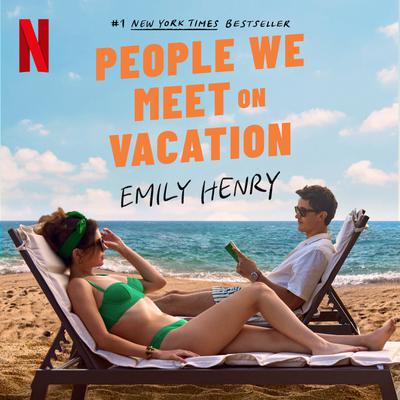Book cover of 'People We Meet on Vacation' by Emily Henry with a couple on a beach.