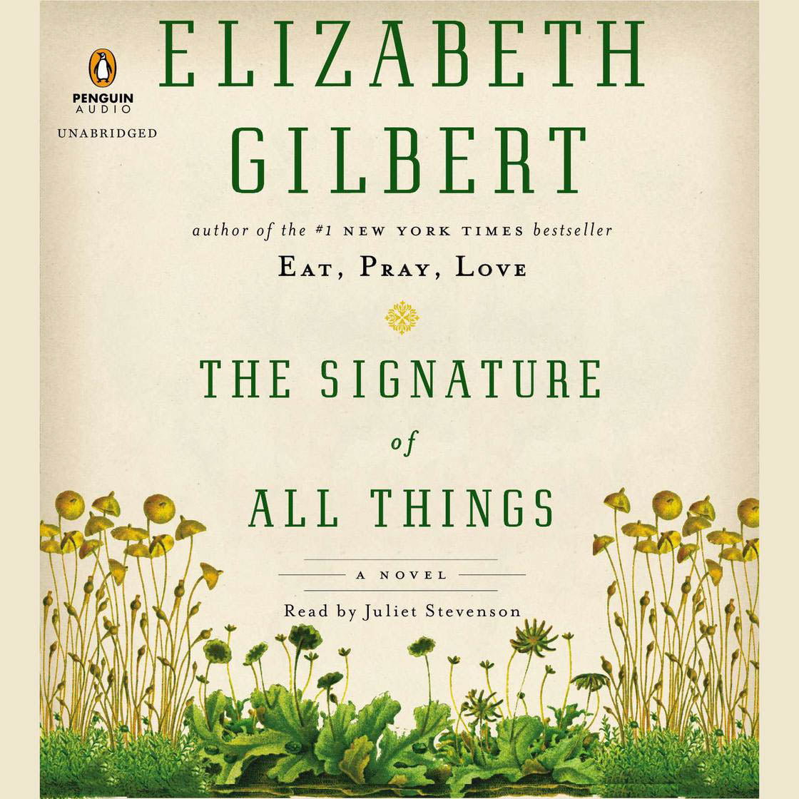 Book cover of 'The Signature of All Things' by Elizabeth Gilbert with green text and plant illustrations.