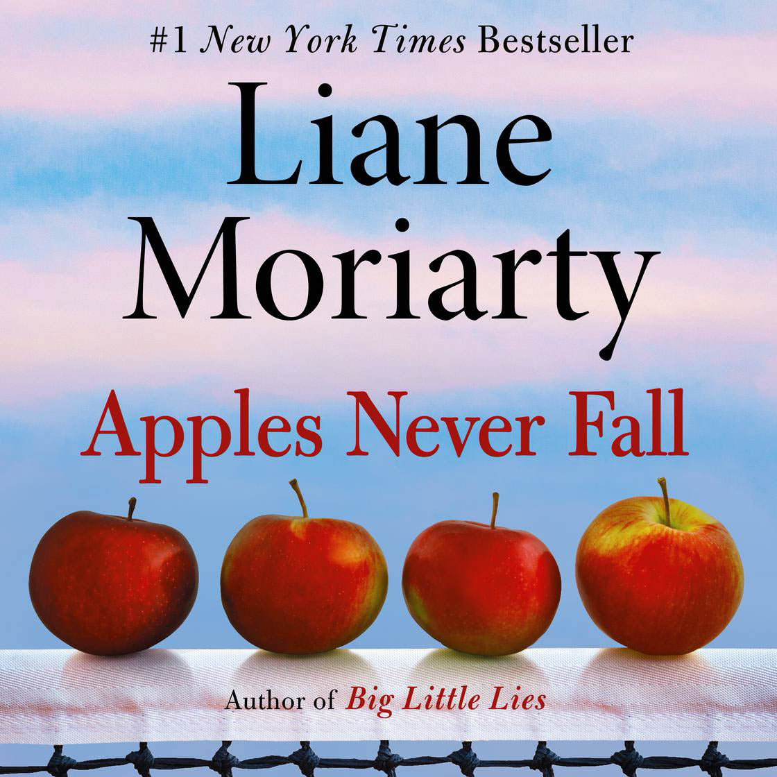 Book cover of 'Apples Never Fall' by Liane Moriarty with apples and a blurred background.