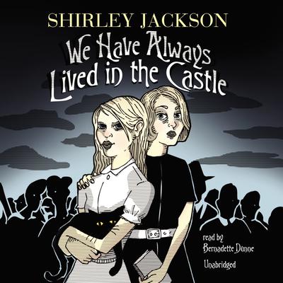 Book cover of 'We Have Always Lived in the Castle' by Shirley Jackson, featuring two women and a black cat.