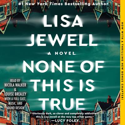 Book cover of 'None of This is True' by Lisa Jewell with a blurred background of houses and water.