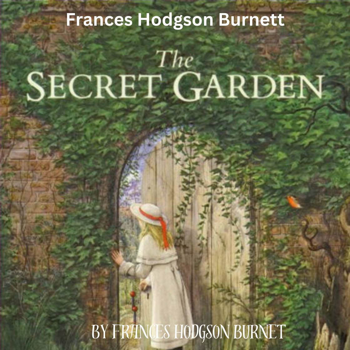 Book cover of 'The Secret Garden' by Frances Hodgson Burnett with a girl opening a gate in a garden.