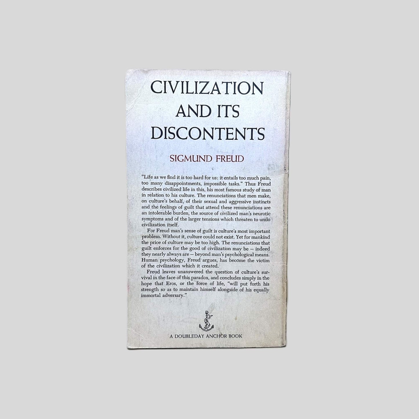 Civilization And Its Discontents by Sigmund Freud