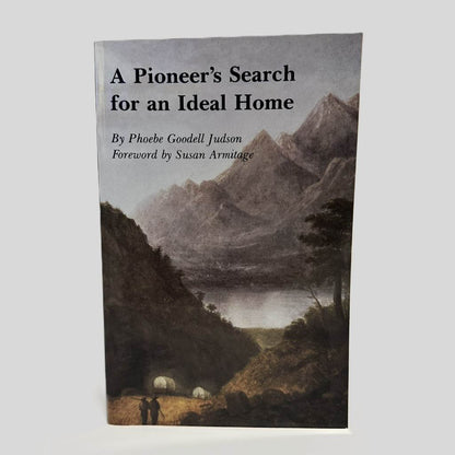 Front cover view of A Pioneer's Search for an Ideal Home by Phoebe Goodell Judson centered on a neutral light gray background. 