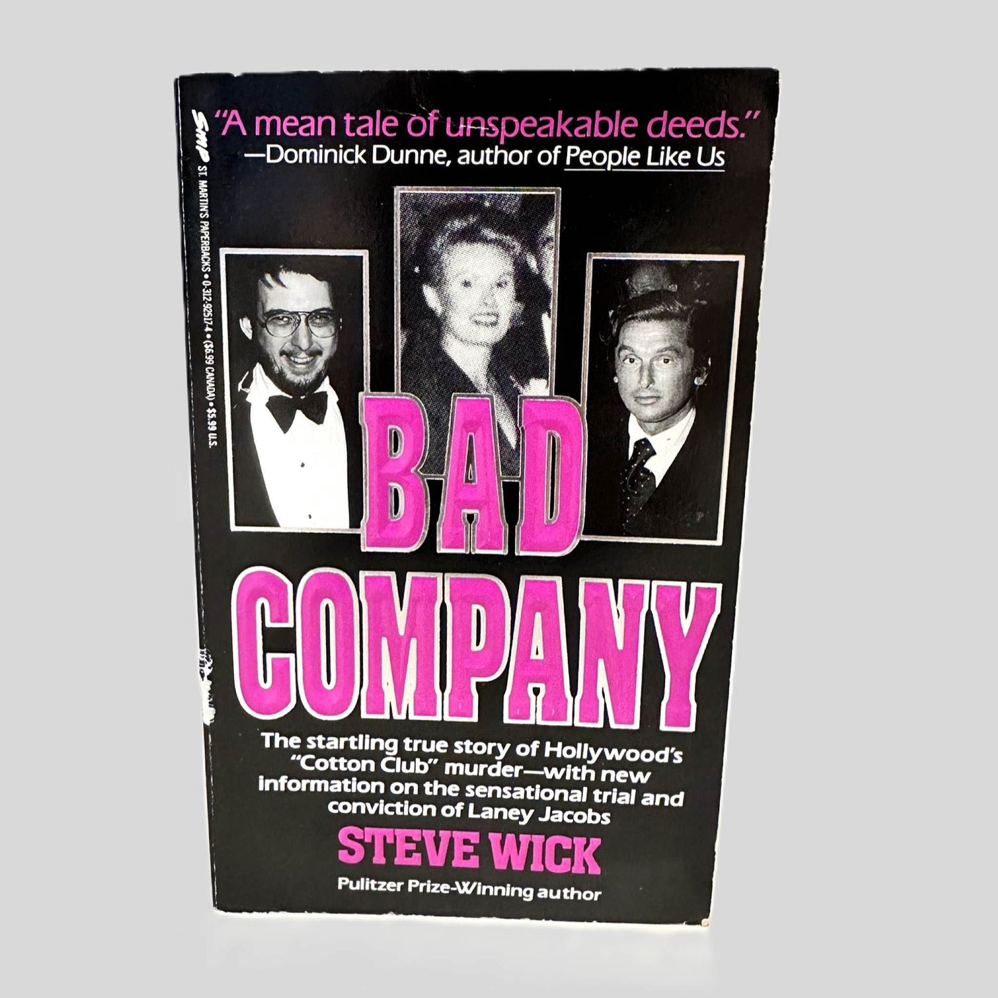 Front cover view of Bad Company by Steve Wick centered on a neutral light gray background. 