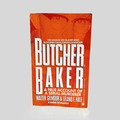 Front cover view of Butcher, Baker by Walter Gilmour & Leland E. Hale centered on a neutral light gray background. 