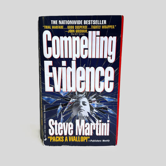 Front cover view of Compelling Evidence by Steve Martini centered on a neutral light gray background. 