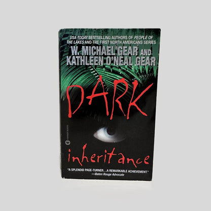 Front cover view of Dark Inheritance by W. Michael Gear & Kathleen O'Neal Gear centered on a neutral light gray background. 