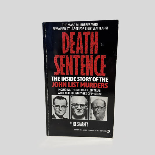Front cover view of Death Sentence by Joe Sharkey centered on a neutral light gray background. The cover advertises "Including the shock filled trial! With 16 chilling pages of photos!"