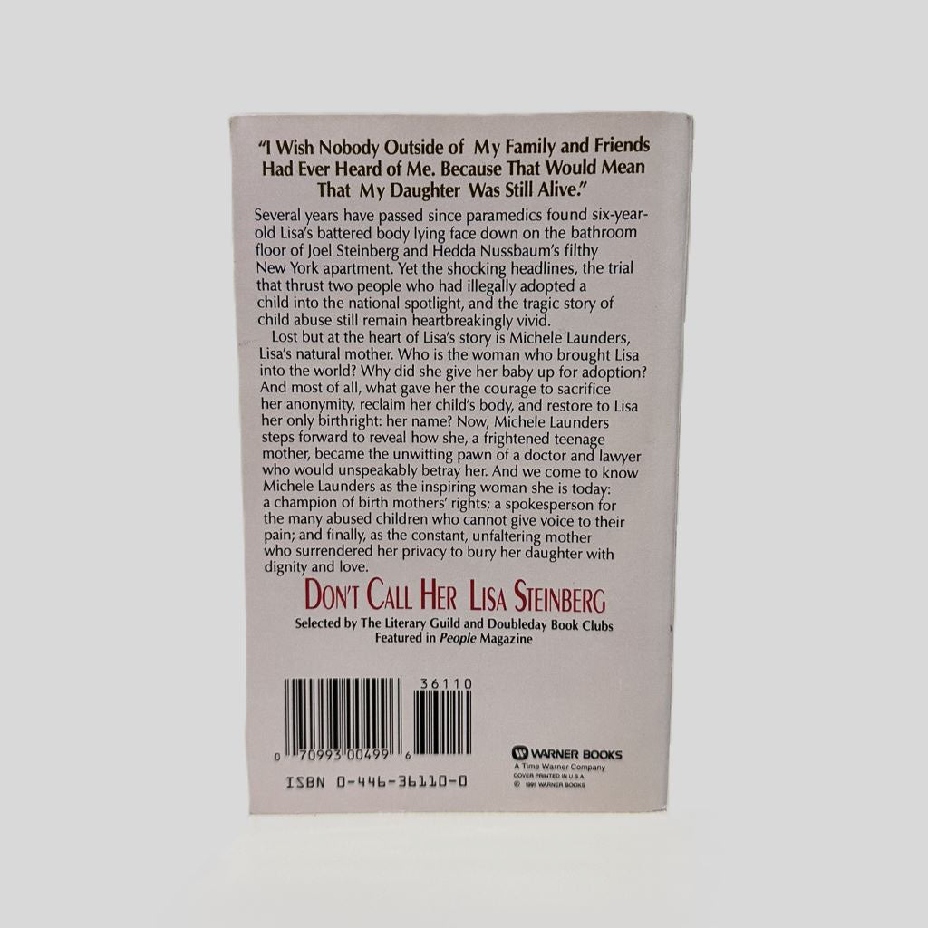 Back cover view of Don't Call Her Lisa Steinberg by Michele Launders & Panina Spiegel centered on a neutral light gray background. 