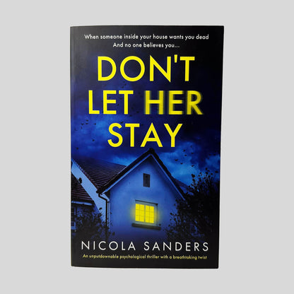 Front cover view of Don't Let Her Stay by Nicola Sanders centered on a neutral light gray background. The cover is in like new condition.