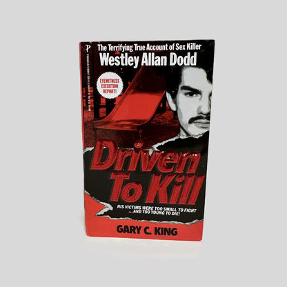 Front cover view of Driven to Kill by Gary C. King centered on a neutral light gray background.