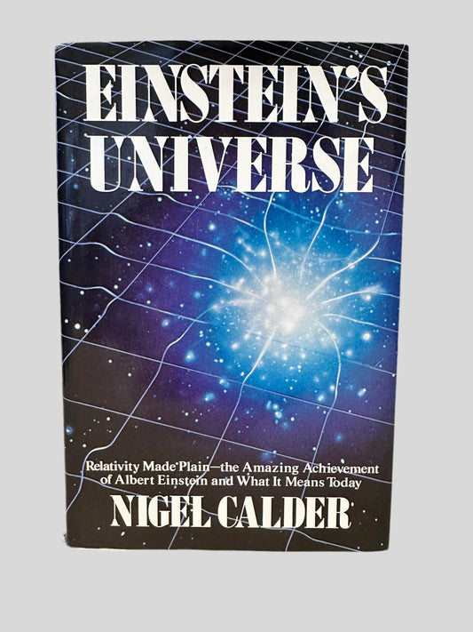 Front cover view of Einstein's Universe by Nigel Calder centered on a neutral light gray background. Dust jacket is present. 