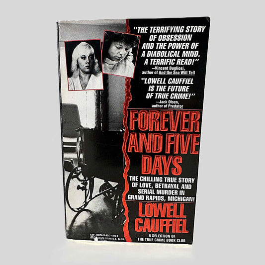 Front cover view of Forever and Five Days by Lowell Cauffiel centered on a neutral light gray background. 