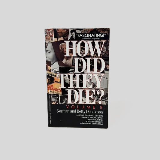 Front cover view of How Did They Die Vol 2 by Donaldson centered on a neutral light gray background. The front cover features a collage of celebrity photographs with the title across the top in a bold white font.