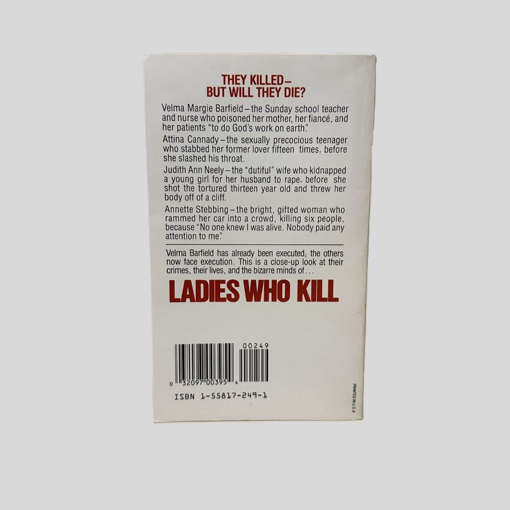 Back cover view of Ladies Who Kill by Tom Kuncl & Paul Einstein centered on a neutral light gray background.