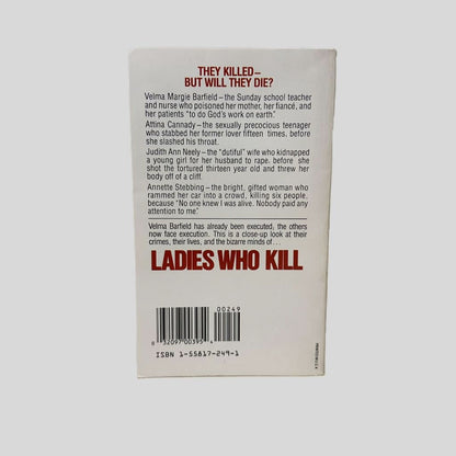 Back cover view of Ladies Who Kill by Tom Kuncl & Paul Einstein centered on a neutral light gray background.
