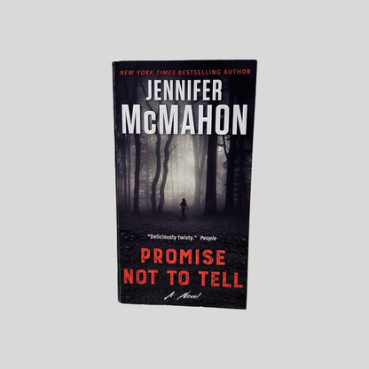Front cover view of Promise Not To Tell by Jennifer McMahon centered on a neutral light gray background. 