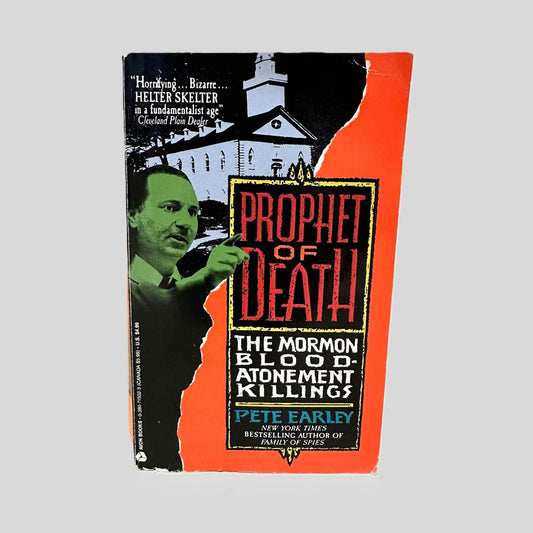 Front cover view of Prophet of Death by Pete Earley centered on a neutral light gray background. 