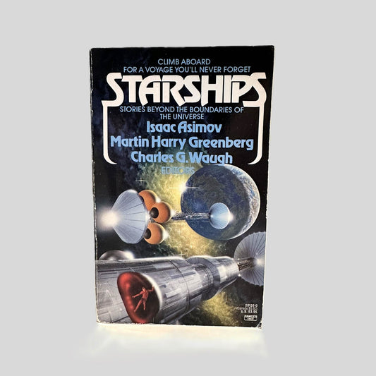 Front cover view of Starships Science Fiction Stories Edited by Isaac Asimov, Martin Harry Greenberg & Charles G. Waugh centered on a neutral light gray background. Creasing near the spine and small crease to the bottom right corner.