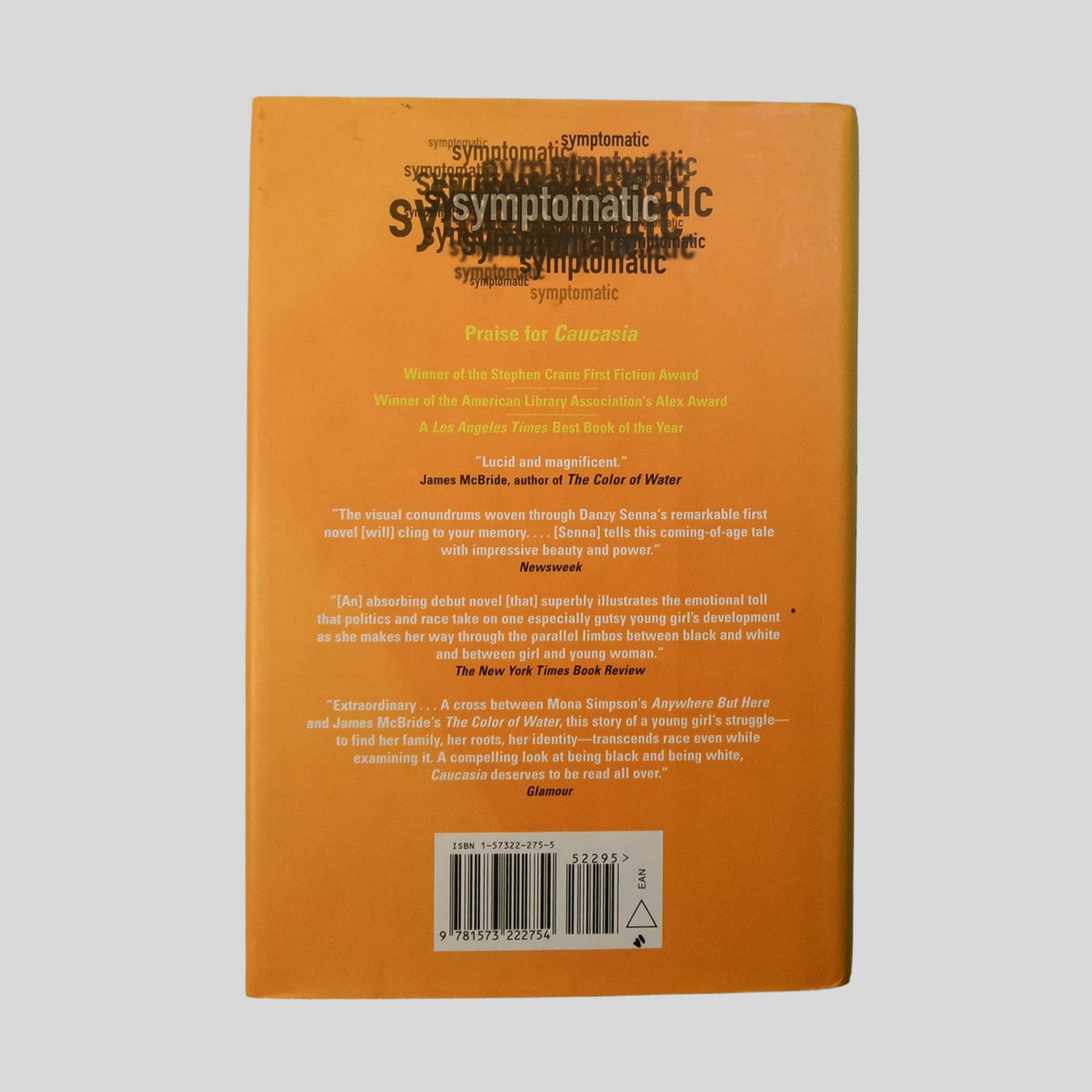 Back cover view of Symptomatic by Danzy Senna centered on a neutral light gray background. Dust jacket is present and shows no damage.