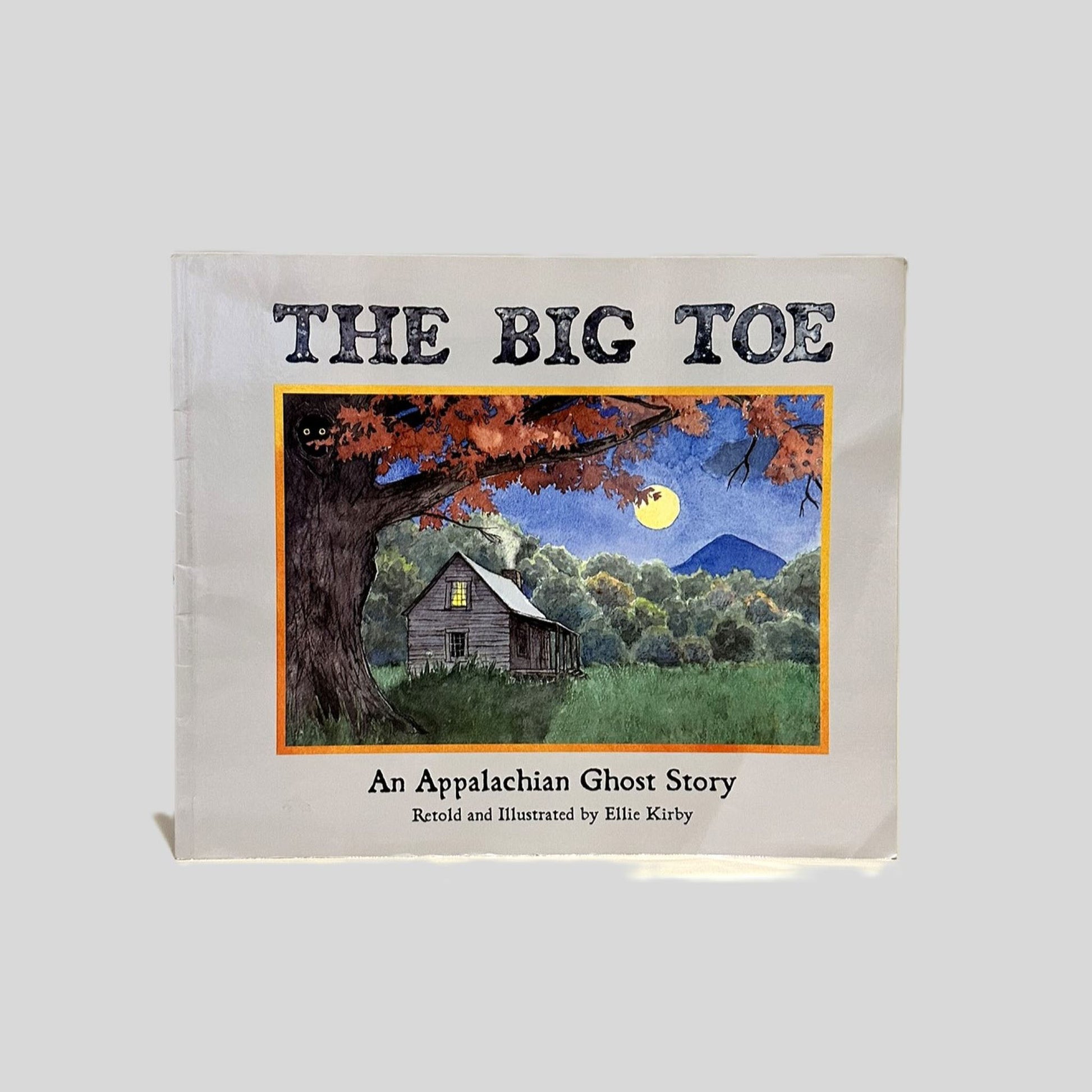 Front cover view of The Big Toe by Ellie Kirby centered on a neutral light gray background. 