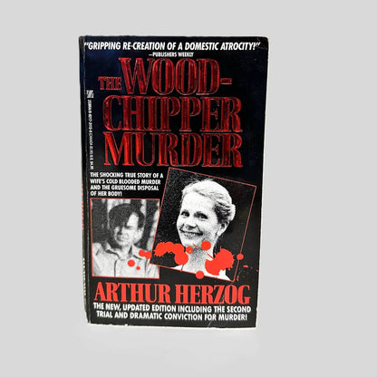 Front cover view of The Woodchipper Murder by Arthur Herzog centered on a neutral light gray background. 