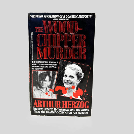 Front cover view of The Woodchipper Murder by Arthur Herzog centered on a neutral light gray background. 
